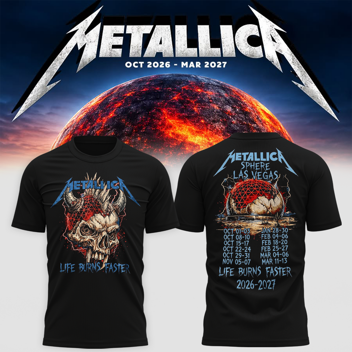 MTLC Life Burns Faster 2026 2027 Las Vegas Merch Tee Live At Sphere Tour Dates Demon Skull Two Sided T-shirt